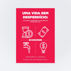 Uma vida sem desperdício